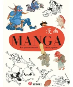 MANGA. LOS PRECURSORES DEL CÓMIC JAPONÉS SATORI25,00 €25,00 € SATOR…