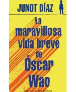 MARAVILLOSA VIDA BREVE DE OSCAR WAO,LA RANDOM HOUSE MONDADORI22,90 …