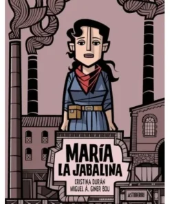 MARIA LA JABALINA ASTIBERRI EDICIONES25,00 €25,00 € ASTIBERRI ASTIB…