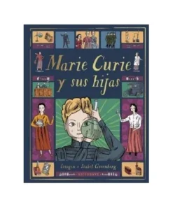 MARIE CURIE Y SUS HIJAS Cuentos Infantiles18,95 €18,95 € ASTRONAVE …