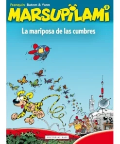 MARSUPILAMI 9 LA MARIPOSA DE LAS CUMBRES 9788415706854 BASE EDITORI…