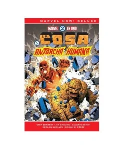 MARVEL 2 EN UNO (MARVEL NOW! DELUXE) LA COSA Y LA ANTORCHA HUMANA P…