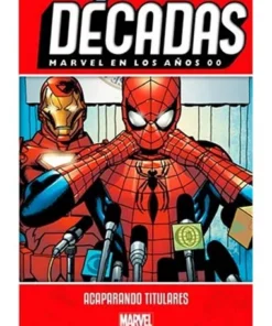 MARVEL EN LOS AÑOS 00. ACAPARANDO TITULARES