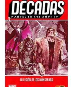 MARVEL EN LOS AÑOS 70. LA LEGION DE LOS MONSTRUOS
