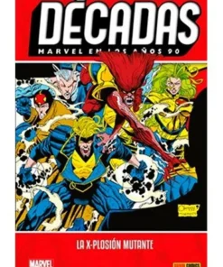 MARVEL EN LOS AÑOS 90. LA X-PLOSION MUTANTE (NUEVO PVP)