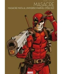 MARVEL MULTIVERSO. MASACRE: MASACRE MATA AL UNIVERSO MARVEL OTRA VE…