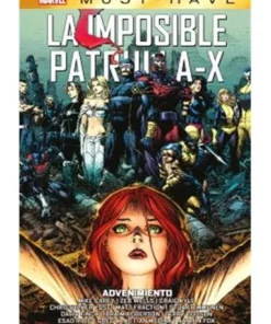 MARVEL MUST-HAVE. LA IMPOSIBLE PATRULLA-X 15: ADVENIMIENTO…