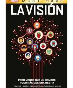 MARVEL MUST HAVE. LA VISION: POCO MENOS QUE UN HOMBRE, POCO MAS QUE UNA BESTIA