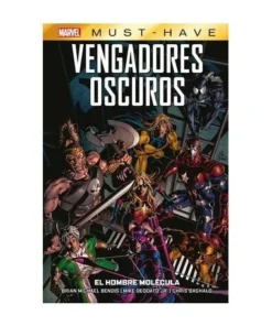 MARVEL MUST-HAVE VENGADORES OSCUROS 02 EL HOMBRE MOLECULA PANINI20,…
