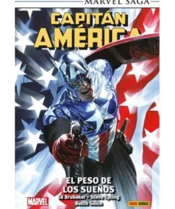 MARVEL SAGA TPB. CAPITAN AMERICA 06. EL PESO DE LOS SUEÑOS