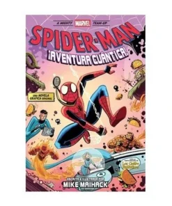 MARVEL SCHOLASTIC SPIDER-MAN. ¡AVENTURA CUANTICA! Panini Abril16,00…
