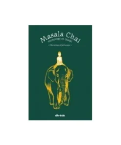 MASALA CHAI 9788492902927 18,00 €