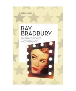 MATEMOS TODOS A CONSTANCE (RAY BRADBURY) Inicio13,95 €13,95 € MINOT…