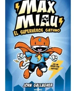 MAX MIAU 1 EL SUPERHEROE GATUNO Inicio13,95 €13,95 € Inicio