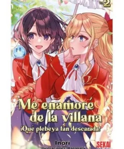 ME ENAMORE DE LA VILLANA: ¡QUE PLEBEYA TAN DESCARADA! 02