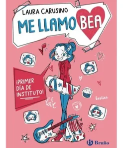 ME LLAMO BEA 1 PRIMER DIA DE INSTITUTO