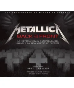 METALLICA BACK TO THE FRONT NORMA EDITORIAL49,95 €49,95 € NORMA EDI…