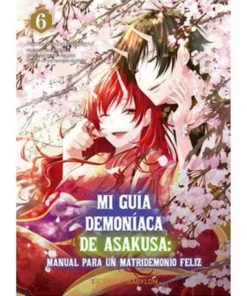 MI GUIA DEMONIACA DE ASAKUSA : MANUAL PARA UN MATRIDEMONIO FELIZ 06