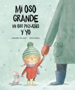 MI OSO GRANDE MI OSO PEQUEÑO Y YO Cuentos Infantiles15,90 €15,90 € …