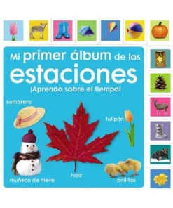 MI PRIMER ALBUM DE LAS ESTACIONES APRENDO SOBRE EL TIEMPO