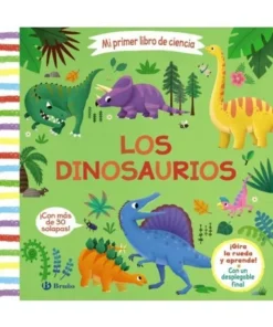 MI PRIMER LIBRO DE CIENCIA LOS DINOSAURIOS