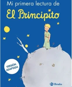 MI PRIMERA LECTURA DE EL PRINCIPITO