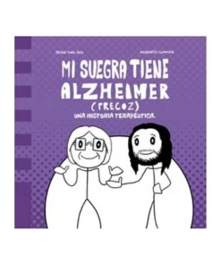 MI SUEGRA TIENE ALZHEIMER