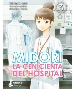 MIDORI LA CENICIENTA DEL HOSPITAL 3 KITSUNE BOOKS9,95 €9,95 € KITSU…