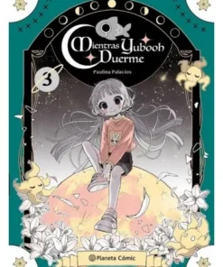 MIENTRAS YUBOOH DUERME 3 Planeta Enero15,95 €15,95 € PLANETA COMIC …