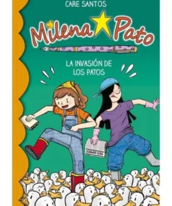 MILENA PATO 4 LA INVASION DE LOS PATOS 9788417064198 BASE EDITORIAL…