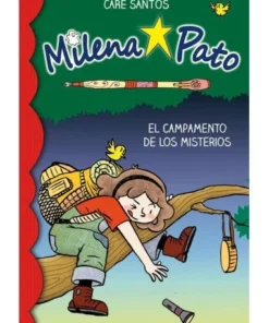 MILENA PATO 6 EL CAMPAMENTO DE LOS MISTERIOS 9788417064211 BASE EDI…