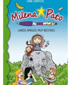 MILENA PATO 8 UNOS AMIGOS MUY ANIMALES 9788417064235 BASE EDITORIAL…