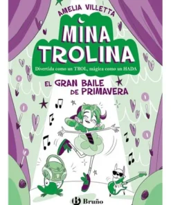 MINA TROLINA 2 EL GRAN BAILE DE PRIMAVERA