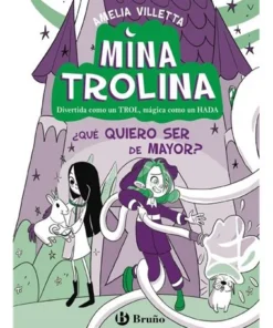 MINA TROLINA 4 QUE QUIERO SER DE MAYOR