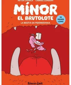 MINOR EL BRUTOLOTE 4 LA BESTIA DE POOWERANIA Planeta Mayo9,95 €9,95…