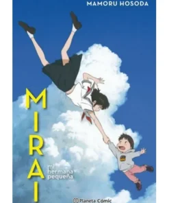 MIRAI MI HERMANA PEQUEÑA (NOVELA) 9788491738787 PLANETA COMIC 18,95 €