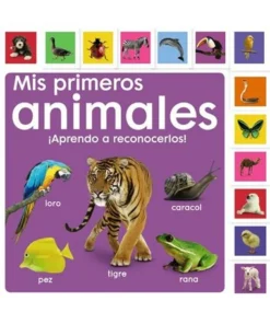 MIS PRIMEROS ANIMALES APRENDO A RECONOCERLOS