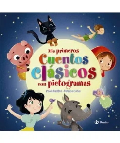 MIS PRIMEROS CUENTOS CLASICOS CON PICTOGRAMAS