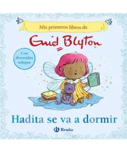 MIS PRIMEROS LIBROS DE ENID BLYTON HADITA SE VA A DORMIR