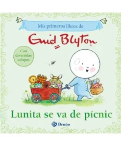 MIS PRIMEROS LIBROS DE ENID BLYTON LUNITA SE VA DE PICNIC