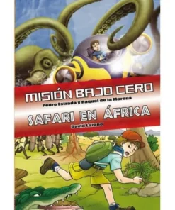 MISION BAJO CERO / SAFARI EN AFRICA – ED, ESPECIAL 9788416387212 HI…