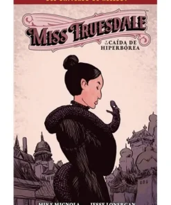 MISS TRUESDALE Y LA CAIDA DE HIPERBOREA