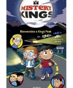 MISTERY KINGS 02 – BIENVENIDOS A KINGS PEAK