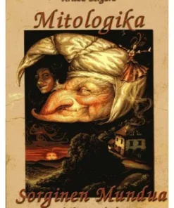 MITOLOGIKA SORGINEN MUNDUA (ESUKERA) 9788495825162 ASTIBERRI 12,00 €