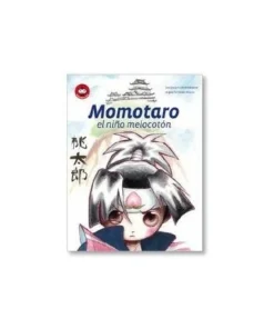 MOMOTARO EL NIÑO MELOCOTON 9788493619862 18,00 €