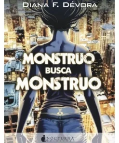 MONSTRUO BUSCA MONSTRUO NOCTURNA17,00 €17,00 € NOCTURNA NOCTURNA