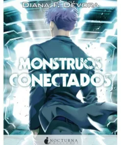MONSTRUOS CONECTADOS NOCTURNA17,00 €17,00 € NOCTURNA NOCTURNA