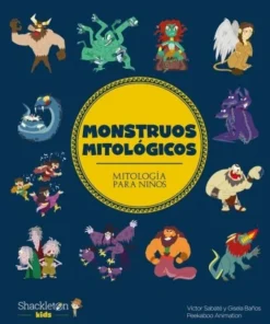MONSTRUOS MITOLOGICOS Cuentos Infantiles12,90 €12,90 € SHACKLETON K…