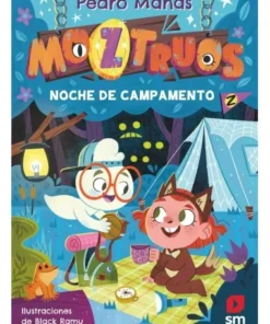 MOZTRUOS 3 NOCHE DE CAMPAMENTO Cuentos Infantiles10,95 €10,95 € SM …