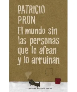 MUNDO SIN LAS PERSONAS QUE LO AFEAN RANDOM HOUSE MONDADORI17,90 €17…